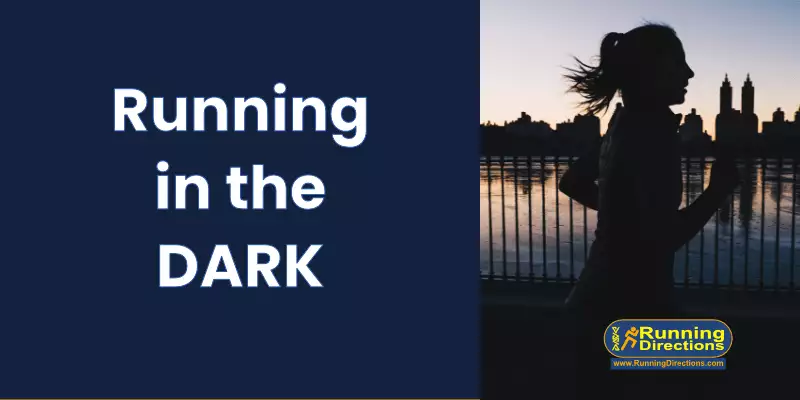Top Tips for Running in the Dark Safely